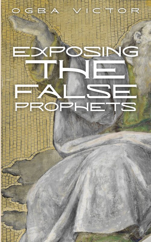 Exposing the False Prophets
